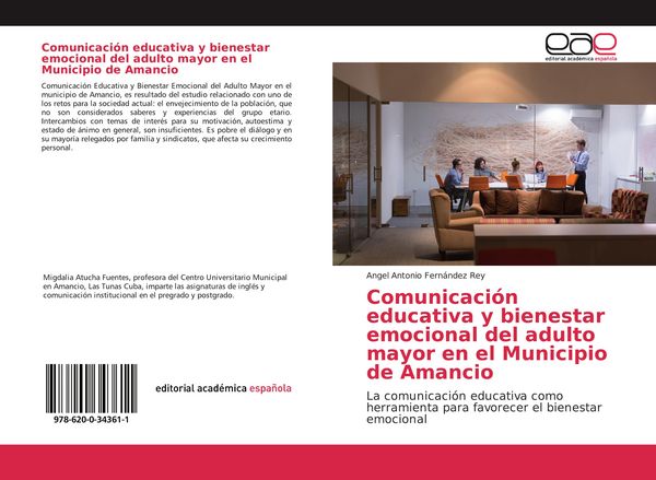 Produktbild: Comunicaci&oacute;n educativa y bienestar emocional del adulto mayor en el Municipio de Amancio