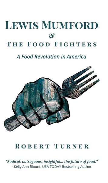 Produktbild: Lewis Mumford and The Food Fighters