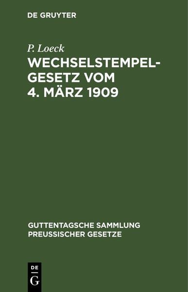 Produktbild: Wechselstempelgesetz vom 4. M&auml;rz 1909