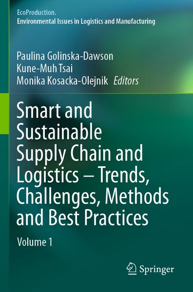 Produktbild: Smart and Sustainable Supply Chain and Logistics &ndash; Trends, Challenges, Methods and Best Practices