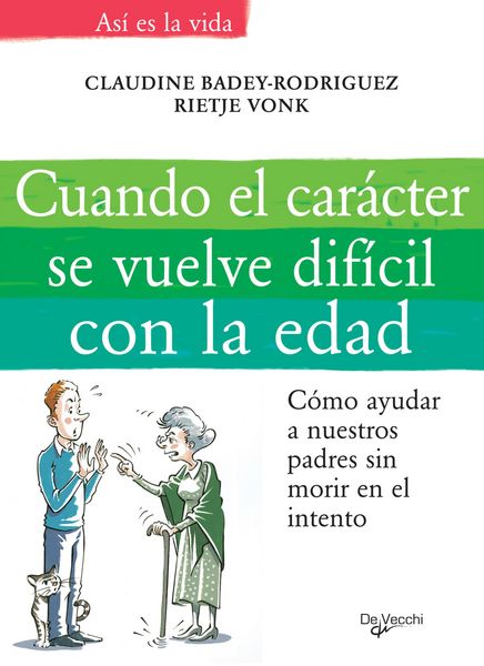 Produktbild: Cuando el car&aacute;cter se vuelve dif&iacute;cil con la edad