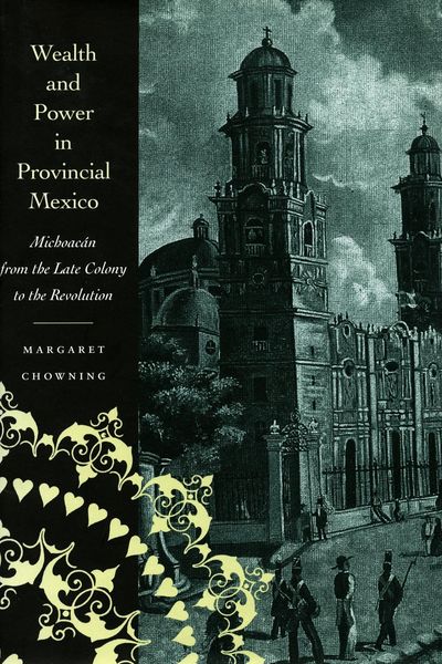 Produktbild: Wealth and Power in Provincial Mexico