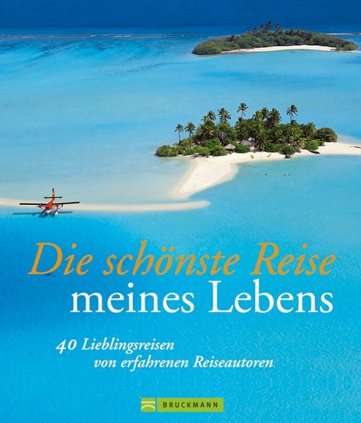 Produktbild: Die sch&ouml;nste Reise meines Lebens