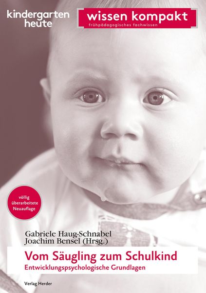 Produktbild: Vom S&auml;ugling zum Schulkind - Entwicklungspsychologische Grundlagen