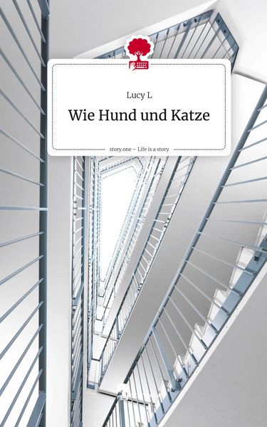 Produktbild: Wie Hund und Katze. Life is a Story - story.one