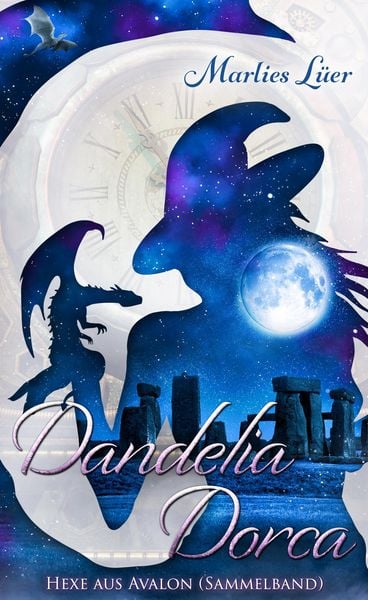 Produktbild: Dandelia Dorca - Hexe aus Avalon (Sammelband)
