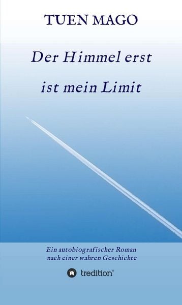 Produktbild: Der Himmel erst ist mein Limit