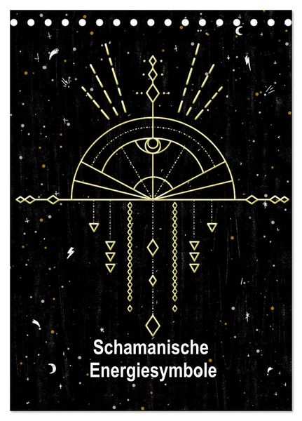 Produktbild: Schamanische Energiesymbole (Tischkalender 2026 DIN A5 hoch), CALVENDO Monatskalender