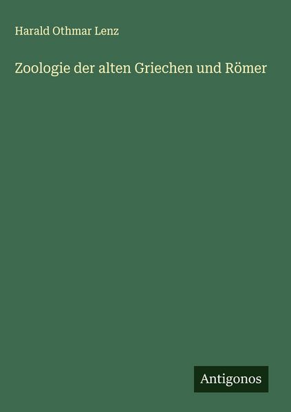 Produktbild: Zoologie der alten Griechen und R&ouml;mer