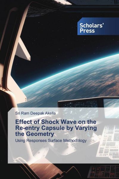 Produktbild: Effect of Shock Wave on the Re-entry Capsule by Varying the Geometry