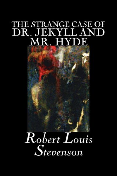 Produktbild: The Strange Case of Dr. Jekyll and Mr. Hyde by Robert Louis Stevenson, Fiction, Classics, Fantasy, Horror, Literary