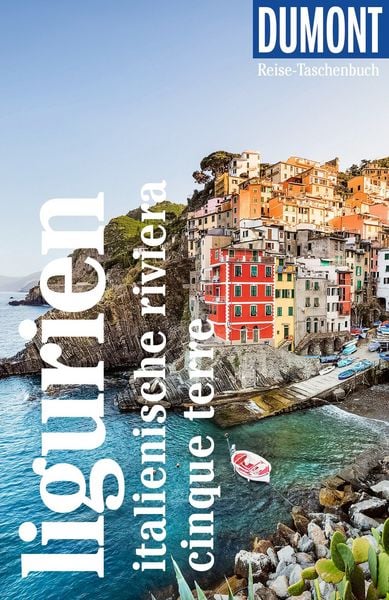 Produktbild: DUMONT Reise-Taschenbuch Reisef&uuml;hrer Ligurien, Italienische Riviera, Cinque Terre