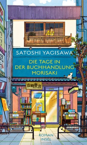 Produktbild: Die Tage in der Buchhandlung Morisaki &minus; Roman (B&uuml;cherliebe in Tokio 1)