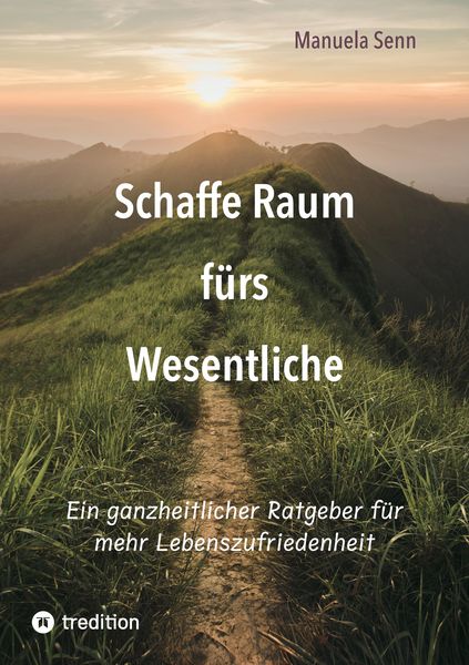 Produktbild: Schaffe Raum f&uuml;rs Wesentliche - indem Du Dich von allem befreist, was &uuml;berfl&uuml;ssig ist oder gar schadet.