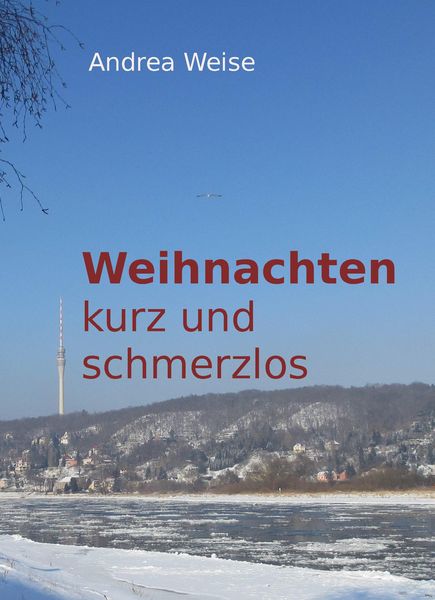 Produktbild: Weihnachten - kurz und schmerzlos