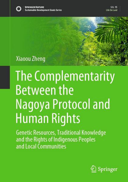Produktbild: The Complementarity Between the Nagoya Protocol and Human Rights