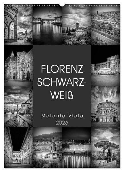 FLORENZ SCHWARZWEIß (Wandkalender 2026 DIN A2 hoch), CALVENDO Monatskalender