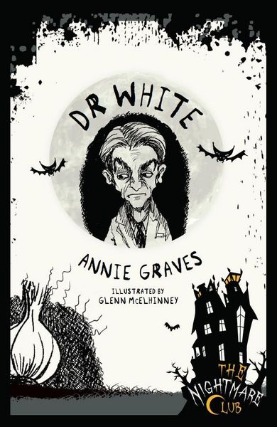 Produktbild: Graves, A: The Nightmare Club 11: Dr White