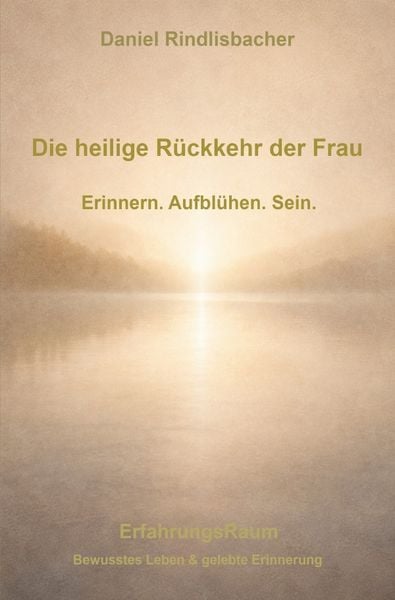 Produktbild: Die heilige R&uuml;ckkehr der Frau