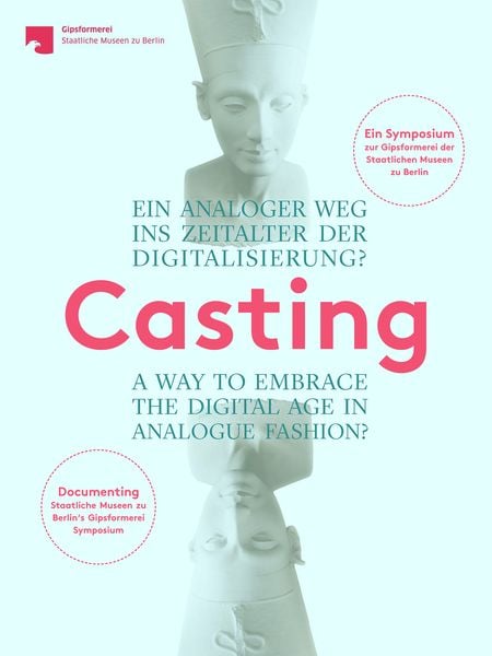 Produktbild: Casting. Ein analoger Weg ins Zeitalter der Digitalisierung?