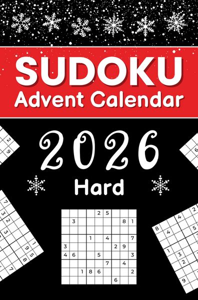 Sudoku Advent Calendar 2026 Hard: Christmas Countdown with 144 Challenging Puzzles from Hard to Extreme