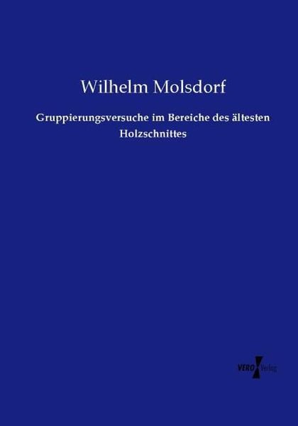 Produktbild: Gruppierungsversuche im Bereiche des &auml;ltesten Holzschnittes