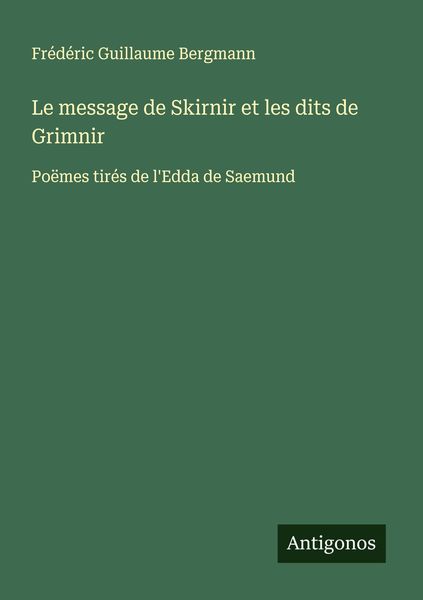 Produktbild: Le message de Skirnir et les dits de Grimnir