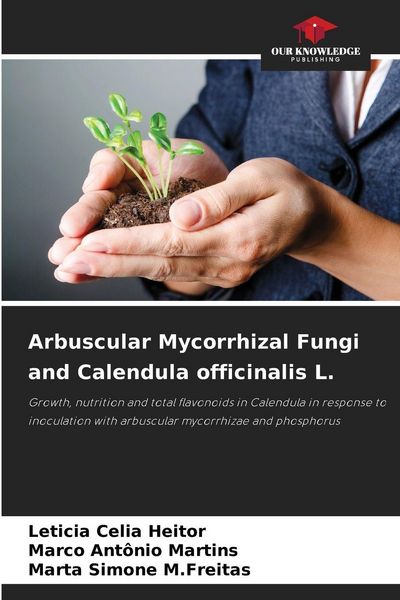 Produktbild: Arbuscular Mycorrhizal Fungi and Calendula officinalis L.