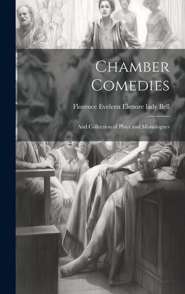 Produktbild: Chamber Comedies; and Collection of Plays and Monologues