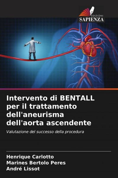 Produktbild: Intervento di BENTALL per il trattamento dell'aneurisma dell'aorta ascendente