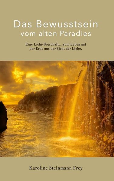 Produktbild: Das Bewusstsein vom alten Paradies