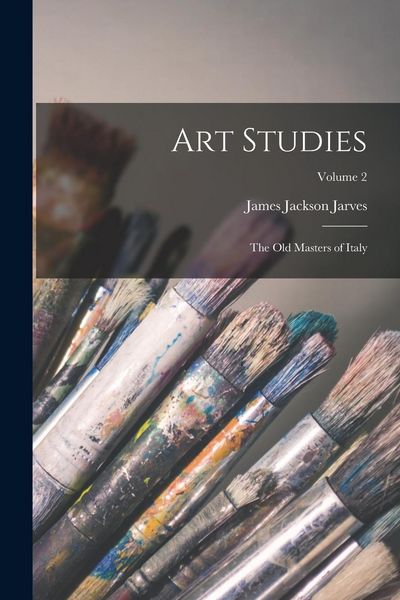 Produktbild: Art Studies: The old Masters of Italy; Volume 2