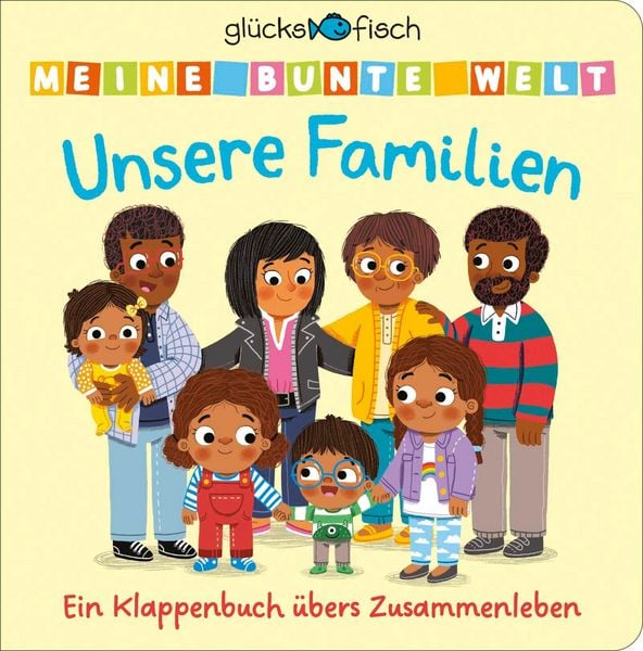 Produktbild: Gl&uuml;cksfisch: Meine bunte Welt: Unsere Familien