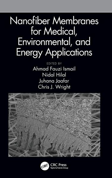 Produktbild: Nanofiber Membranes for Medical, Environmental, and Energy Applications