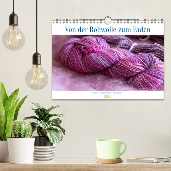 Produktbild: Von der Rohwolle zum Faden (Wandkalender 2026 DIN A4 quer), CALVENDO Monatskalender