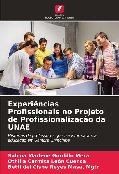 Produktbild: Experi&ecirc;ncias Profissionais no Projeto de Profissionaliza&ccedil;&atilde;o da UNAE