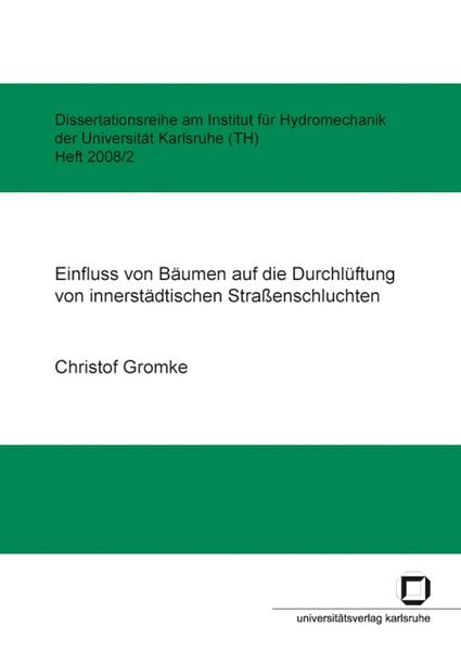 Produktbild: Einfluss von B&auml;umen auf die Durchl&uuml;ftung von innerst&auml;dtischen Stra&szlig;enschluchten
