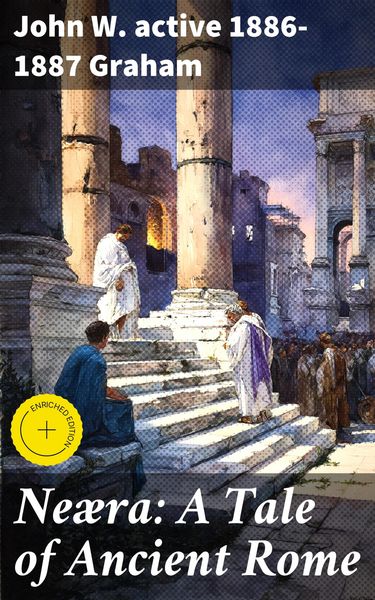 Produktbild: Ne&aelig;ra: A Tale of Ancient Rome