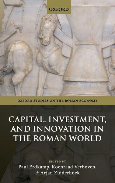 Produktbild: Capital, Investment, and Innovation in the Roman World