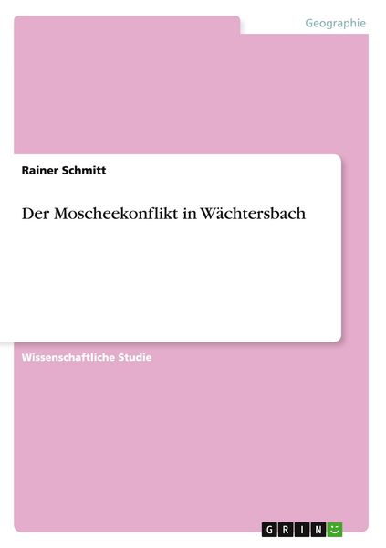 Produktbild: Der Moscheekonflikt in W&auml;chtersbach