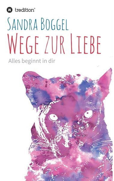 Produktbild: Wege zur Liebe - Alles beginnt in dir