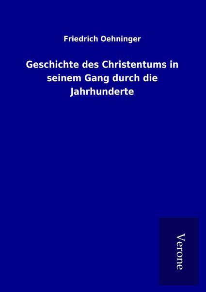 Produktbild: Geschichte des Christentums in seinem Gang durch die Jahrhunderte