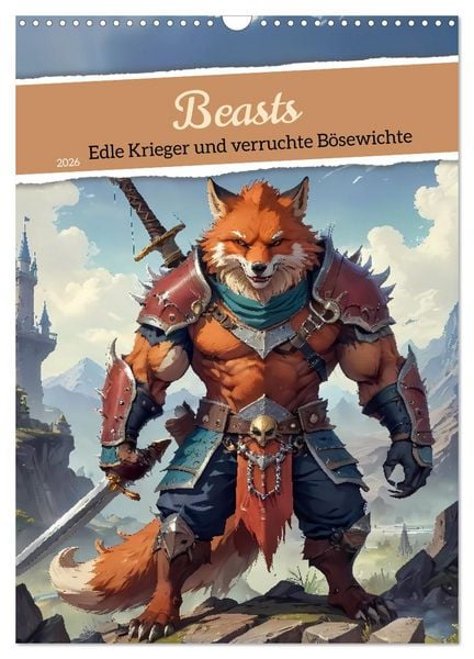 Produktbild: Beasts - Edle Krieger und verruchte B&ouml;sewichte (Wandkalender 2026 DIN A3 hoch), CALVENDO Monatskalender