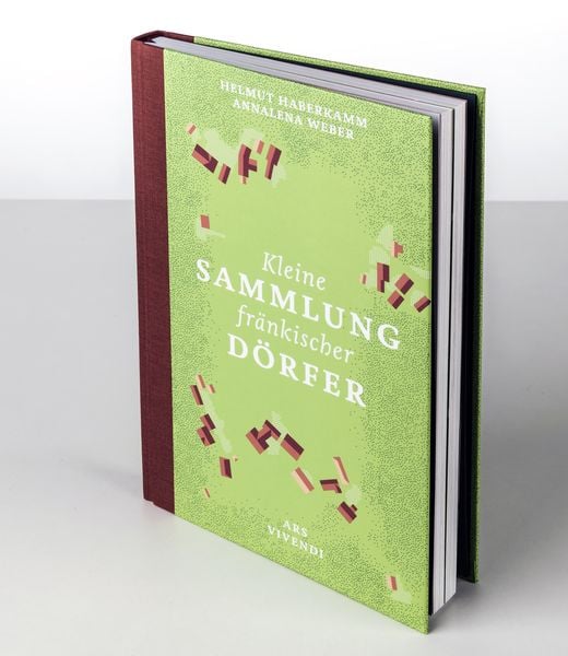Produktbild: Kleine Sammlung fr&auml;nkischer D&ouml;rfer -  Ausgezeichnet als Deutschlands sch&ouml;nstes Regionalbuch 2019