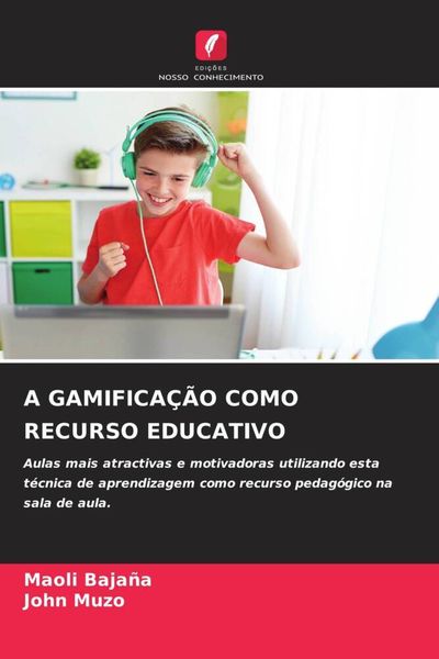 Produktbild: A Gamifica&ccedil;&atilde;o Como Recurso Educativo
