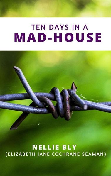Produktbild: Ten Days in a Mad-House