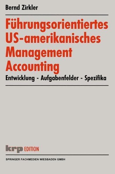 Produktbild: F&uuml;hrungsorientiertes US-amerikanisches Management Accounting