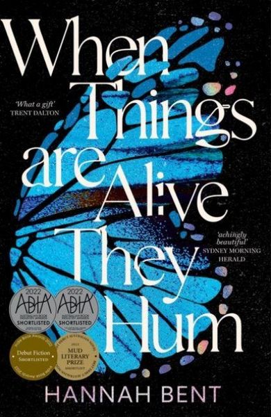 Produktbild: Bent, H: When Things Are Alive They Hum