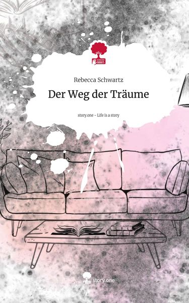 Produktbild: Der Weg der Tr&auml;ume. Life is a Story - story.one