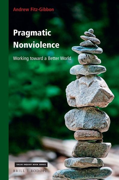 Produktbild: Pragmatic Nonviolence: Working Toward a Better World
